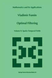 book Optimal Filtering: Volume II: Spatio-Temporal Fields