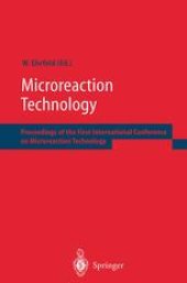 book Microreaction Technology: Proceedings of the First International Conference on Microreaction Technology