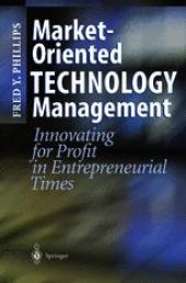 book Market-Oriented Technology Management: Innovating for Profit in Entrepreneurial Times