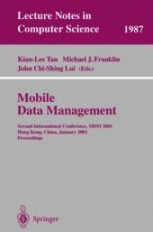 book Mobile Data Management: Second International Conference, MDM 2001 Hong Kong, China, January 8–10, 2001 Proceedings