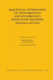 book Sequential Optimization of Asynchronous and Synchronous Finite-State Machines: Algorithms and Tools