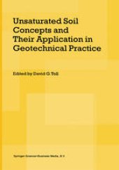 book Unsaturated Soil Concepts and Their Application in Geotechnical Practice