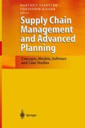 book Supply Chain Management and Advanced Planning: Concepts, Models, Software and Case Studies