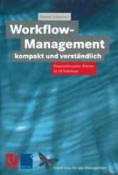 book Workflow-Management kompakt und verständlich: Praxisorientiertes Wissen in 24 Schritten