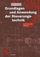 book Grundlagen und Anwendung der Steuerungstechnik: Petri-Netze, SPS, Planung