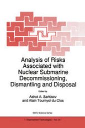 book Analysis of Risks Associated with Nuclear Submarine Decommissioning, Dismantling and Disposal