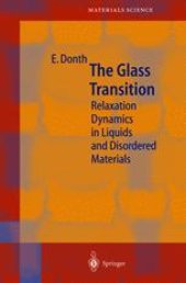 book The Glass Transition: Relaxation Dynamics in Liquids and Disordered Materials