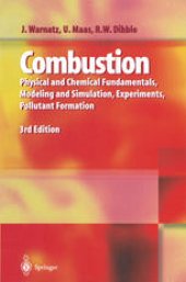 book Combustion: Physical and Chemical Fundamentals, Modeling and Simulation, Experiments, Pollutant Formation