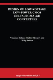 book Design of Low-Voltage Low-Power CMOS Delta-Sigma A/D Converters