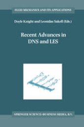 book Recent Advances in DNS and LES: Proceedings of the Second AFOSR Conference held at Rutgers — The State University of New Jersey, New Brunswick, U.S.A., June 7–9, 1999