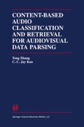 book Content-based audio classification and retrieval for audiovisual data parsing