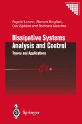 book Dissipative Systems Analysis and Control: Theory and Applications