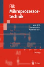 book Mikroprozessortechnik: CISC, RISC Systemaufbau Assembler und C