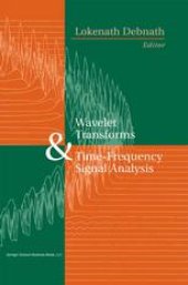 book Wavelet Transforms and Time-Frequency Signal Analysis