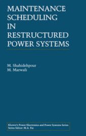 book Maintenance Scheduling in Restructured Power Systems