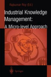 book Industrial Knowledge Management: A Micro-level Approach