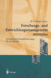 book Forschungs- und Entwicklungsmanagement 2000plus : Konzepte und Herausforderungen für die Zukunft