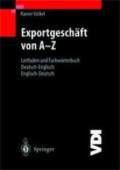 book Exportgeschäft von A–Z: Leitfaden und Fachwörterbuch Deutsch / Englisch Englisch / Deutsch