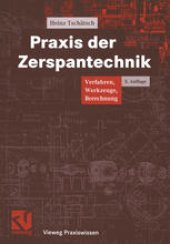 book Praxis der Zerspantechnik: Verfahren, Werkzeuge, Berechnung