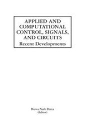 book Applied and Computational Control, Signals, and Circuits: Recent Developments