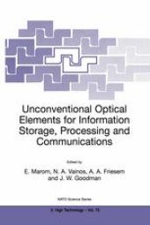 book Unconventional Optical Elements for Information Storage, Processing and Communications