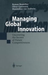 book Managing Global Innovation: Uncovering the Secrets of Future Competitiveness