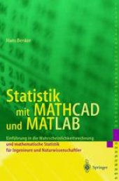 book Statistik mit MATHCAD und MATLAB: Einführung in die Wahrscheinlichkeitsrechnung und mathematische Statistik für Ingenieure und Naturwissenschaftler