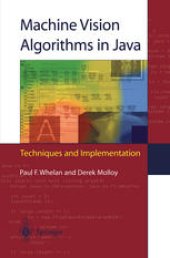 book Machine Vision Algorithms in Java: Techniques and Implementation