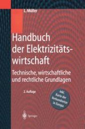 book Handbuch der Elektrizitätswirtschaft: Technische, wirtschaftliche und rechtliche Grundlagen