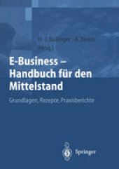 book E-Business — Handbuch für den Mittelstand: Grundlagen, Rezepte, Praxisberichte