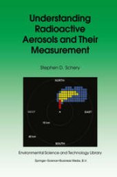 book Understanding Radioactive Aerosols and Their Measurement