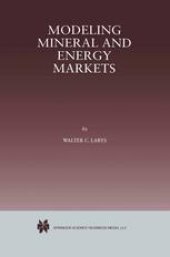 book Modeling Mineral and Energy Markets