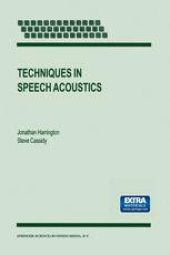 book Techniques in Speech Acoustics