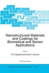 book Nanostructured Materials and Coatings for Biomedical and Sensor Applications