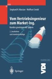 book Vom Vertriebsingenieur zum Market-Ing.: Kunden gewinnen mit System