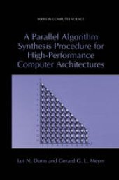 book A Parallel Algorithm Synthesis Procedure for High-Performance Computer Architectures