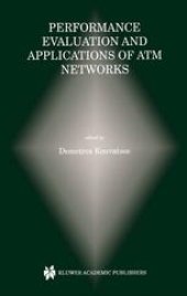 book Performance Evaluation and Applications of ATM Networks
