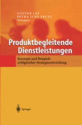 book Produktbegleitende Dienstleistungen: Konzepte und Beispiele erfolgreicher Strategieentwicklung