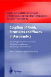 book Coupling of Fluids, Structures and Waves in Aeronautics: Proceedings of a French-Australian Workshop in Melbourne, Australia 3–6 December 2001