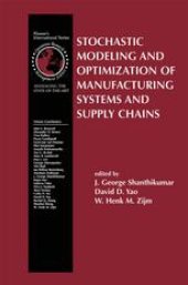 book Stochastic Modeling and Optimization of Manufacturing Systems and Supply Chains