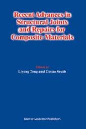 book Recent Advances in Structural Joints and Repairs for Composite Materials