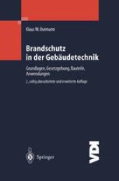 book Brandschutz in der Gebäudetechnik: Grundlagen Gesetzgebung Bauteile Anwendungen