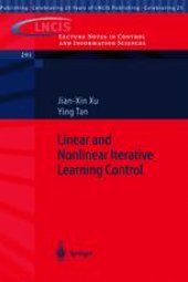 book Linear and Nonlinear Iterative Learning Control