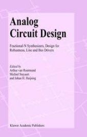 book Analog Circuit Design: Fractional-N Synthesizers, Design for Robustness, Line and Bus Drivers