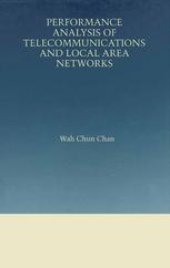 book Performance Analysis of Telecommunications and Local Area Networks