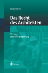 book Das Recht des Architekten: Vertrag, Honorar & Haftung