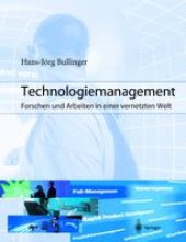 book Technologiemanagement: Forschen und Arbeiten in einer vernetzten Welt