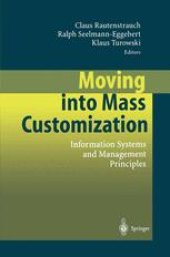 book Moving into Mass Customization: Information Systems and Management Principles