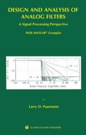 book Design and Analysis of Analog Filters: A Signal Processing Perspective