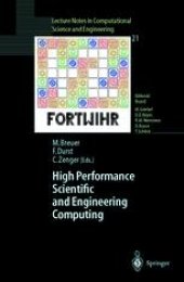 book High Performance Scientific And Engineering Computing: Proceedings of the 3rd International FORTWIHR Conference on HPSEC, Erlangen, March 12–14, 2001